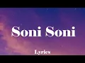 Soni Soni (Lyrics) - Darshan Raval | Ishq Vishk Rebound | Rohit Saraf | Jonitha Gandhi