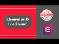 Elementor Live JS Loading Issue how to fix this