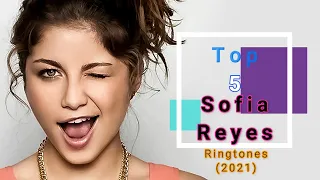 Download Top 5 Sofia Reyes Ringtones (2021)|1, 2, 3 ,Girls ,Louder! , etc MP3