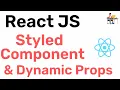 ReactJS - Styled Components and Dynamic props Hindi Coding Scenes