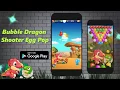 Bubble Dragon - Shooter Egg Pop
