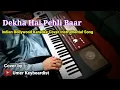 Download Lagu Dekha Hai Pehli Baar||Indian Bollywood Karaoke Instrumental||Keyboard Cover By Umer Khan