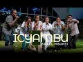 Download Lagu Israel Mbonyi - ICYAMBU