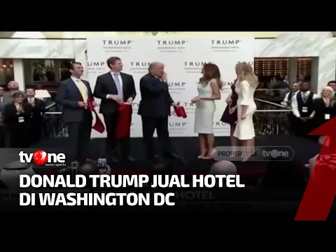 Trump Jual Hotel Mewah Senilai Rp 5,3 Triliun