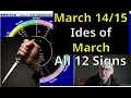 Astrology for the Weekend of Mar 14 2026 the Ides of March