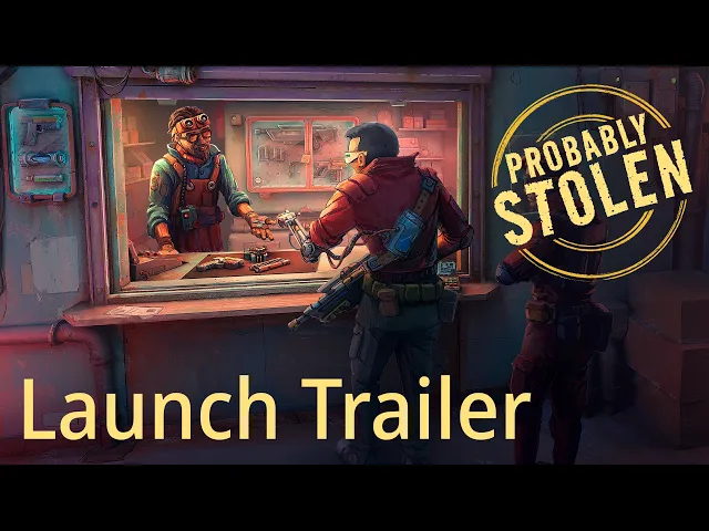 Probably Stolen: Cyberpunk Pawnshop Simulator - Launch Trailer