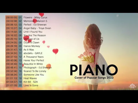 Download MP3 Best Popular Piano Covers of Popular Songs 2023 - Most Beautiful Piano Love Songs - Pop Songs 2023