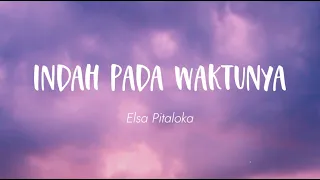 elsa pitaloka indah pada waktunya lirik 