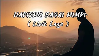 Download HADIRMU BAGAI MIMPI_ Fauzi Bima_ ( Lirik \u0026 Cover ) - Lirik Lagu MP3