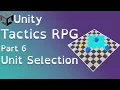 Unity Tactics RPG Tutorial Part 6 Unit Selection