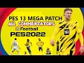 PES 2013 PC - ⚽(MEGA PATCH 2022)⚽ - (All Commentary) 📣