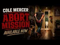 Abort Mission Cole Mercer