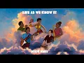 Life As We Know It (Lyric Visualizer)