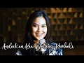 Download Lagu ANDAIKAN KAU DATANG KEMBALI - KOES PLUS / NOAH | SYIFFA SYAHLA COVER [ BENING MUSIK