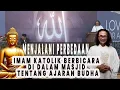 Download Lagu CARA HIDUP DALAM PERBEDAAN | Romo Katolik Khotbah Dalam Mesjid