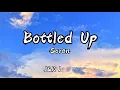 Soran - Bottled Up (Lyric Video)