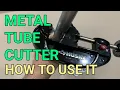 Metal Tube Cutter