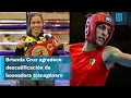 Brianda Cruz agredecio descalificacion de Imane Khelif boxeadora transgenero Me lastimaba mucho
