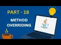 Method Overriding in Java Part 18 Java Py Q J Spiders Beginners