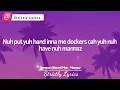 Govana x Shaneil Muir - Mannaz Lyrics | Strictly Lyrics