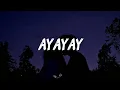 Ayayay - Jorge cuellar (Letra) 