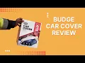 Budge Car Cover Review