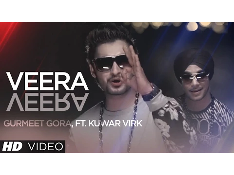 Download MP3 Veera Veera Song | Gurmeet Gora | Kuwar Virk | New Punjabi Song 2015