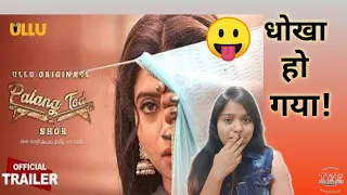 palang tod shor review ullus original web series indian web series review