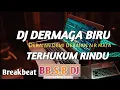 Download Lagu DJ Dermaga Biru X Terhukum Rindu Viral Tiktok Terbaru Breakbeat Mixtape 2022 | BB.S.B DJ