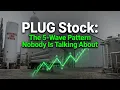 PLUG Stock The 5-Wave Pattern Nobody Is Talking About