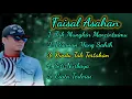 Download Lagu Faisal Asahan (album) slowrock melayu, kumpulan lagu lama