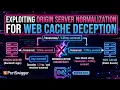 Exploiting origin server normalization for web cache deception Web Cache Deception 3 PortSwigger