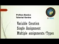 Python Basics 4 - and Types of Multiple assignments in Python