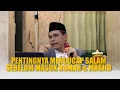 Download Lagu PENTINGNYA MENGUCAP SALAM SEBELUM MASUK RUMAH \u0026 MASJID | Ustadz Chaerudin, S. Ag