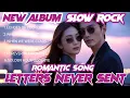 Lagu ROMANTIC SLOW ROCK 2025 – Viral Love Songs Full Album That Touches the Soul #romanticslowrock2025