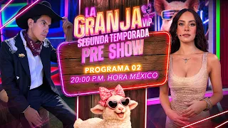 PRESHOW PROGRAMA 02 con Mallezaa y Victor Landeros | LA GRANJA VIP SEGUNDA TEMPORADA