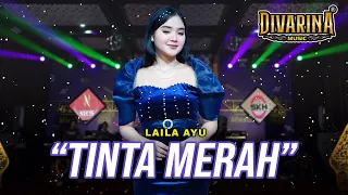 tinta merah laila ayu divarina music