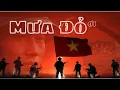 Lagu MƯA ĐỎ ƠI - MỘT BÀI HÁT BI TRÁNG | CẢM XÚC TỪ PHIM MƯA ĐỎ
