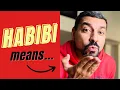 What does the word Habibi mean