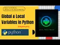 Global Local Variables in Python Python Tutorial For Absolute Beginners In Hindi