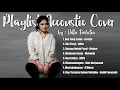 Download Lagu PLAYLIST ACOUSTIC COVER PART 4 LAGU HITS DELLA FIRDATIA