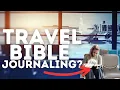 How I Bible Journal On The Go Bible Study In-Depth