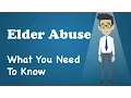Elder Abuse - What You Need To Know