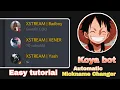 Automatic Nickname Changer bot Koya bot nickname Changer easy tutorial
