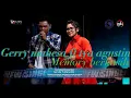 Download Lagu Memori berkasih - Gerry Mahesa feat Tya Agustin - Gank Kumpo