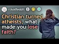 Ex-Christians Share What Made Them ATHEIST Top Posts