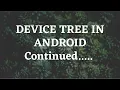 Android Framework - Device Tree Syntax and sample explained