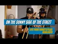 Download Lagu Emmet Cohen w/ Jeffery Miller | On The Sunny Side Of The Street