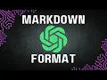 How to Use Markdown Format in ChatGPT for Better Output