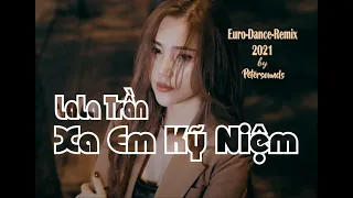 Download Xa Em Kỷ Niệm - Lala Trần - Remix Italo Disco Style MP3